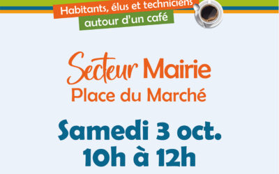 Rencontre de quartier – Secteur Mairie